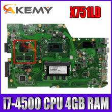 X751LD i7-4500 CPU 4GB RAM Mainboard REV 2.0 For ASUS X751LX R752LA R752LD X751LN X751LD X751LJ A751L Laptop motherboard 2024 - buy cheap
