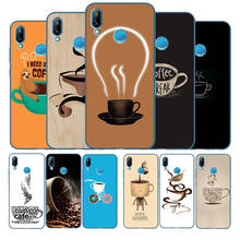 coffe Hot Sale Fashion case For Huawei P9 P10 P20 P30 P40 P smart Lite Plus Pro cases Y5 Y6 Y7 2017 2018 nova 3i soft Cover 2024 - buy cheap