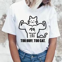 Women Gato Cate Funny Print T Shirt Girl 2020 Summer Ulzzang Too Buff Too Cat Harajuku Tshirt Girl 90s Graphic T-shirt,Drop Ship 2024 - buy cheap