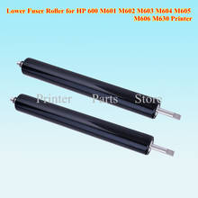 3PCS New Lower Sleeved Roller for HP M600 M601 M602 M603 Printer Fuser Pressure Roller 2024 - buy cheap