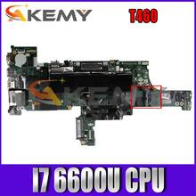 Akemy BT462 NM-A581  For Lenovo ThinkPad T460 Laptop Motherboard FRU 01AW344 01HW836 01HW835 CPU I7 6600U 100% Test Work 2024 - buy cheap