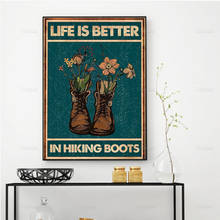 Póster de senderismo Life Is Better In Hiking Boots Poster2, póster de senderismo, impresión artística de Camping, de aventuras de póster, pintura de decoración moderna para el hogar, regalo 2024 - compra barato