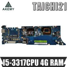 Akem taichi21 com I5-3317CPU 4g ram mainboard para For Asus taichi21a computador portátil placa principal 100% testado trabalho frete grátis 2024 - compre barato