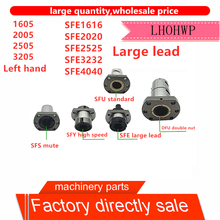 Free shipping 1 left-hand nut 1605/2005/2505/3205, 1 lead nut SFE1616 / 2020/2525/3232/4040 for ball screw, large lead screw 2024 - buy cheap