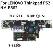 KoCoQin 01YU211 материнская плата для ноутбука LENOVO Thinkpad P52 I7-8850HQ P1000 материнская плата SR3YZ N18P-Q1-A1 EP520 NM-B562 2024 - купить недорого