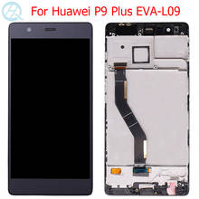 Оригинальный ЖК-дисплей P9 Plus для Huawei P9 Plus с рамкой сенсорный экран 5,5 "Huawei P9 Plus EVA-L09 VIE-L09 ЖК-экран 2024 - купить недорого