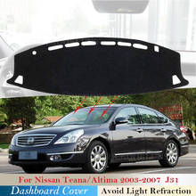 Dashboard Cover Protective Pad for Nissan Teana J31 2003~2007 Altima Car Accessories Dash Board Sunshade Anti-UV Carpet 2006 2024 - buy cheap