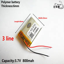 3 line Good Qulity 3.7V,800mAH,603040 Polymer lithium ion / Li-ion battery for TOY,POWER BANK,GPS,mp3,mp4 2024 - buy cheap