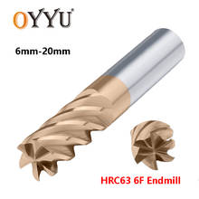 OYYU HRC63 6 Flutes Tungsten Steel Router Bit CNC Carbide Milling Cutter Straight Shank Machine End Mills 6mm 8mm 10mm 20mm 2024 - buy cheap