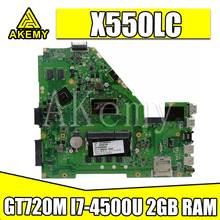 X550LD motherboard For Asus X550LD X550LC A550L Y581L W518L X550LN laptop Mainboard original GT720M I7-4500U 2GB RAM 2024 - buy cheap