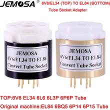 Adaptador de tubo de vacío, conector de Audio HIFI, amplificador, convertidor, 6V6, 6L6, 6P3P, 6P6P, EL34 a EL84, 6BQ5, 6P14, 6P15, 1 ud. 2024 - compra barato