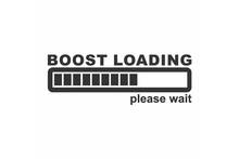 Boost Loading Lift Load Please Wait Car Stickers And Graphics For Car The Whole Body Top Quality FA589 2024 - buy cheap