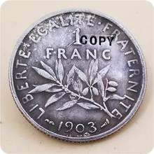 1903,1906 Франция, копия 1 франка, памятные монеты-копия монет, эмблема, значок 2024 - купить недорого
