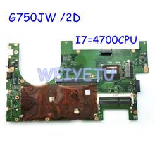 G750JW With i7-4700HQ CPU 2D LCD Connector Motherboard for ASUS G750J G750 G750JW Laptop Mainboard Rev 2.1 2024 - buy cheap
