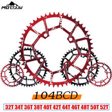 MOTSUV Bicycle 104MM Crank Round Chainwheel 104BCD Wide Narrow Chainring 40T 42T 44T 46T 48T 50T 52T Crankset 2024 - buy cheap