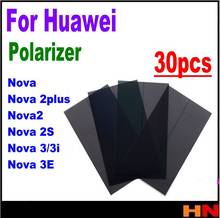 30pcs lcd polarizer film for Huawei Nova lite 2 2s 2plus 3 3i 3e LCD filter polarizing film polaroider 2024 - buy cheap