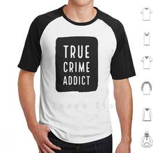 Camiseta 100% de algodón de tamaño grande con estampado de "True Crime Addict", ropa para parte superior masculina, con estampado de "True Crime Addict", para parte superior de la colección 2024 - compra barato