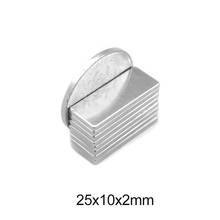 5~100PCS 25X10X2 block Strong Sheet Rare Earth Magnet 25x10x2mm Rectangular Neodymium Magnets Thickness 2 Magnetic 25*10*2 mm 2024 - buy cheap