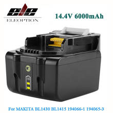 Makita-bateria de íon de 6000mah, 14.4v, 6.0mah/4.0mah, para makita bl1430 bl1415 2006-1 2006-3 2008-8 e 194066 mah 2024 - compre barato