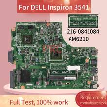 CN-0F594Y 0F594Y для DELL Inspiron 3541 AM6210 Материнская плата ноутбука 13283-1 216-0841084 DDR3 материнская плата 2024 - купить недорого