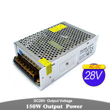 Fuente de alimentación de la mejor calidad, transformador de controlador DC 28V 5.4A 150W 100-240V AC DC28V SMPS para máquina de cámara CCTV, Motor eléctrico 2024 - compra barato