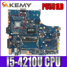 Akemy PU551LD Laptop motherboard for ASUS PU551LA PU551L PRO551L original mainboard I5-4210U 2024 - buy cheap