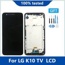 Original For LG K10 TV K10TV K430TV K410TV LCD Display with Touch Digitizer Assembly with Frame For LG K10 TV LCD ( Not for K10 2024 - buy cheap