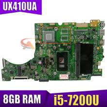Akemy-placa base UX410UA con i5-7200U, CPU, 8GB de RAM, para ASUS UX410UQ, UX410UQK, UX410UV, UX410U, RX410U, Laotop 2024 - compra barato