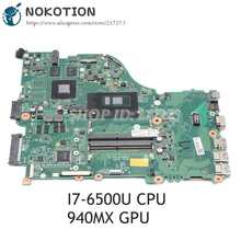 NOKOTION-placa base para ordenador portátil Acer aspire E5-574G, F5-574G, NBGDW11006, NBGDW110066, DAZAAMB16E0, 940MX, I7-6500U 2024 - compra barato