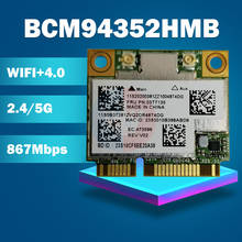 BCM94352 BCM94352HMB 802.11ac Dual Band Wifi + Bluetooth 4.0 867Mbps Mini PCI-E Card FRU 03T7135 for M92 M83 M93 y410p y510p 2024 - buy cheap