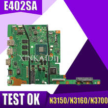 XinKaidi E402SA E502SA Laptop motherboard for ASUS E402SA E502SA E402S E502S E402 E502 Test original Mainboard N3150/N3160/N3700 2024 - buy cheap