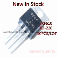 10PCS/LOT New IRF610 IRF610PBF TO-220 Field Effect Transistor In Stock 2024 - buy cheap