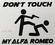 Calcomanía para coche Don't Touch my Alfa Romeo, para autodeporte pegatina, deporte, mente limitada, estilo 2024 - compra barato