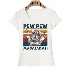 Humour-Camiseta con estampado de perro Schnauzer Pew Madafakas para mujer, camiseta divertida con estampado de perros, camisetas blancas informales de manga corta de Hip Hop para mujer 2024 - compra barato