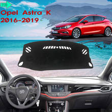 Dashboard Cover Protective Avoid Light Carpet Mat for Opel Astra K 2016 2017 2018 2019 Vauxhall Holden Sunshade Car Accessories 2024 - buy cheap