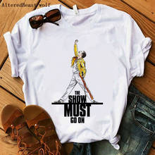 Freddie Mercury t shirt The Show Must Go On print white shirt women hip hop rock queen tshirt female casual harajuku women Tops 2024 - buy cheap