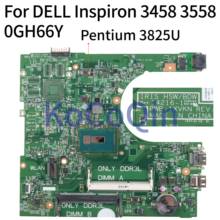 KoCoQin portátil placa base para DELL Inspiron 3458 de 3558 Core Pentium 3825U placa base CN-0GH66Y 0GH66Y 14216-1 SR24B 2024 - compra barato