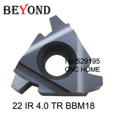 BEYOND 22 IR 4/5/6 TR 4.0/5.0/6.0 BBM18 BYM11 Tungsten Carbide Threading Lathe Inserts Trapen for turning tool SNR SNR0020 steel 2024 - buy cheap