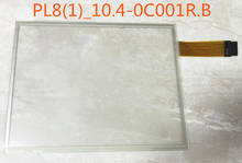 NEW PL8(1)_10.4-0C001R.B HMI PLC touch screen panel membrane touchscreen 2024 - buy cheap