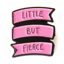 Punk Rock Feminist Quote Banner Enamel Pin in Pink "Little But Fierce" button Brooch Decor 2024 - buy cheap
