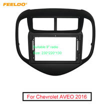 FEELDO-Adaptador de Marco Fascia para coche, pantalla grande de 9 ", 2Din, para Chevrolet AVEO 2016, Kit de marco de montaje de tablero 2024 - compra barato