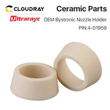Ultrarayc Bystronic Ceramic Ring for Fiber Laser Cutting Head OEM Bystronic PIN 4-01959 2024 - buy cheap
