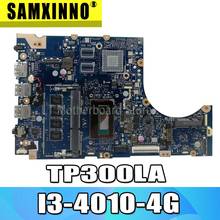 Enviar placa USB + placa base TP300LA-I3-4010-4G RAM para For Asus Q302L Q302LA T TP300L TP300LD TP300Lj Notebook placa madre del cuaderno 2024 - compra barato