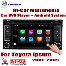 For Toyota Ipsum / Picnic / Sportsvan 2001-2009 Car Android Player DVD GPS Navigation Screen Radio Stereo Integrated Multimedia 2024 - buy cheap