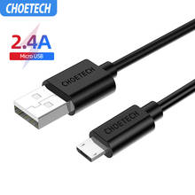 CHOETECH 2.4A Micro USB Cable Usb 2.0 Fast Charging Data Charger Cable 0.5M 1M For Samsung Huawei Xiaomi LG Tablet Mobile Phone 2024 - buy cheap