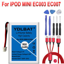 YDLBAT 950mAh Battery For IPOD MINI M9804/M9801/M9805/M9806 980A/EC003 EC007 4GB 1st 2nd Gen Accumulator Batterie AKKU AKU Accu 2024 - buy cheap