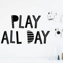 Play All Day Wall Decal Playroom Kids Bedroom Nursery Home Design Decoration Vinyl Wall Stickers Creative Words Mural Art S879 2024 - buy cheap