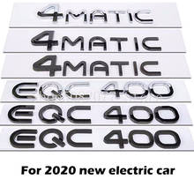 Emblema de letras de estilo de escritura a mano para Mercedes Benz, nuevo coche eléctrico EQC 400 4matic 2020, pegatinas de logotipo de maletero de coche, negro cromado 2024 - compra barato