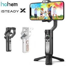 Hohem iSteady X смартфон Gimbal стабилизатор 3-осевой складной Gimbal для смартфона iPhone 11 pro max/Xs/Samsung/huawei/xiaomi 2024 - купить недорого