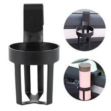 Black Auto Car Vehicle Cup Can Drink Bottle Holders Container Hook For Truck Interior, Window Dash Mount 2024 - buy cheap